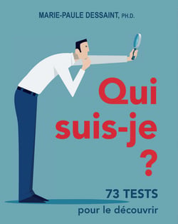 Qui suis-je ? - 73 tests pour le découvrir