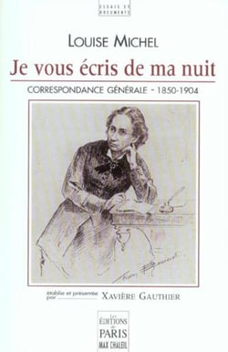 Je vous écris de ma nuit - correspondance 1850-1904