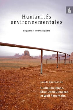 Humanités environnementales - enquêtes et contre-enquêtes