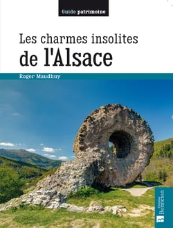 Les charmes insolites de l'Alsace