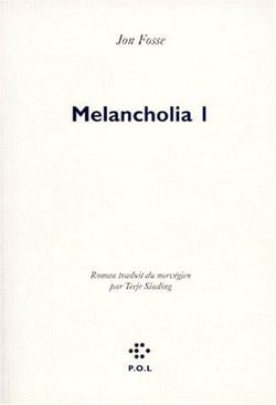 Melancholia Tome 1