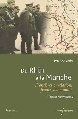 Du Rhin à la Manche - frontières et relations franco-allemandes
