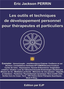 Les outils et techniques de développement personnel pour thérapeutes et particuliers 