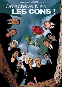 On acheve bien les cons * tome 1