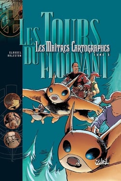 Les maîtres cartographes Tome 3 : les tours du Floovant
