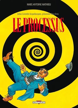 Julius Corentin Acquefacques Tome 3 : le processus