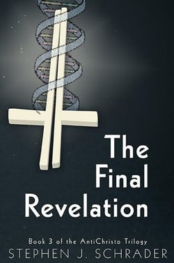 The Final Revelation: Book 3 of the AntiChristo Trilogy - AntiChristo Trilogy, #3