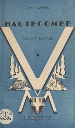 Hautecombe - Abbaye royale