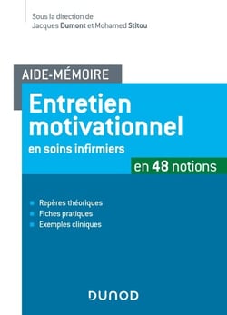 Aide-mémoire - Entretien motivationnel en soins infirmiers - en 48 fiches