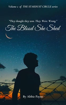 The Blood She Shed - The Stardust Circle, #2