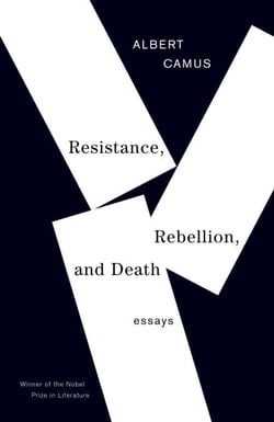 Resistance, Rebellion, and Death - Essays