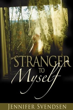 Stranger to Myself