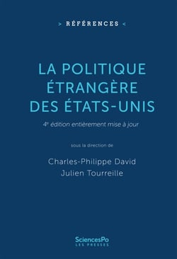 La politique étrangère des Etats-Unis - 4e édition entièrement mise à jour