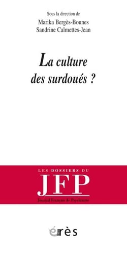 La culture des surdoués ?