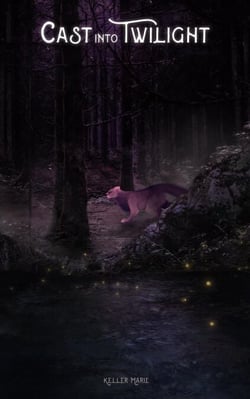 Cast Into Twilight - The Mistwalker Chronicles