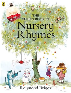 The Puffin Book of Nursery Rhymes - Originally published as The Mother Goose Treasury