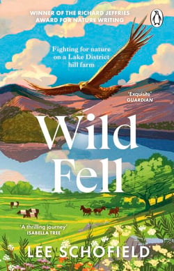Wild Fell - Fighting for nature on a Lake District hill farm