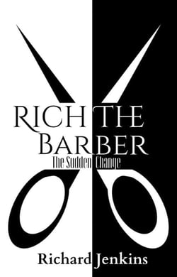 Rich The Barber - The Sudden Change