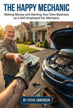 The Happy Mechanic: Making Money and Starting Your Own Business as a Self-Employed Car Mechanic