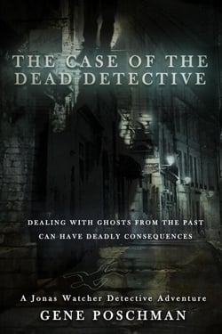 The Case of the Dead Detective - Jonas Watcher, #4