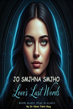 Jo Samjhna Samjho: Love's Last Words