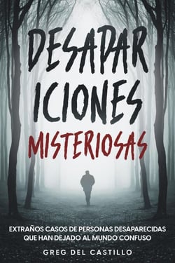 Desapariciones Misteriosas: Extraños Casos de Personas Desaparecidas que Han Dejado al Mundo Confuso