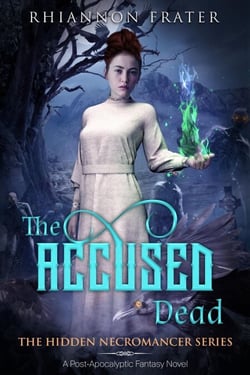 The Accused Dead - The Hidden Necromancer, #2