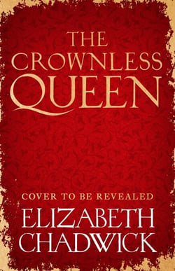 The Crownless Queen - From the bestselling author comes a BRAND NEW historical fiction novel of secrets, sacrifice and survival against the odds