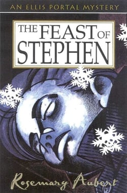 The Feast of Stephen - An Ellis Portal Mystery