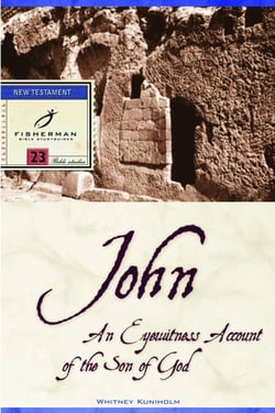 John - An Eyewitness Account of the Son of God