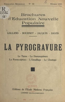 La pyrogravure - Le tarso, la damasquinure, la pyrosculpture, l'émaillage, le cloutage