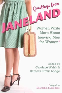Greetings From Janeland - Women Write More About Leaving Men for Women