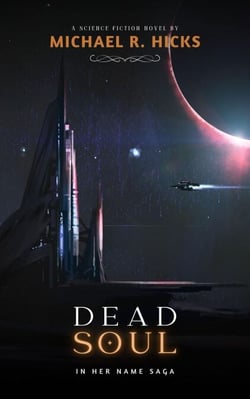 Dead Soul (In Her Name, Book 3) - In Her Name, #3
