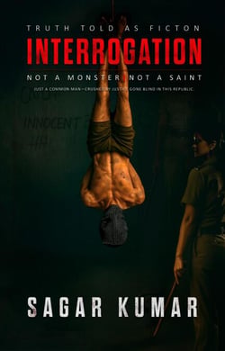 INTERROGATION: Not a monster. Not a saint. Just a common man—crushed by justice gone blind in this republic. - 1, #1