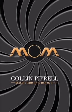 MOM: Magic Circles Book 1