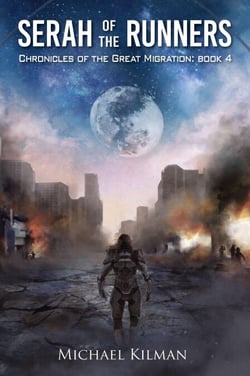 Serah of the Runners - Chronicles of the Great Migration, #4