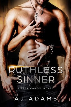 Ruthless Sinner - The Zeta Cartel Novels, #6