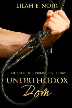 Unorthodox Dom - The Unorthodox Trilogy, #0.5