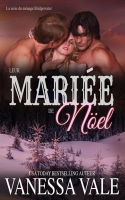 Leur Mariée de Noël - La série du ménage Bridgewater, #5