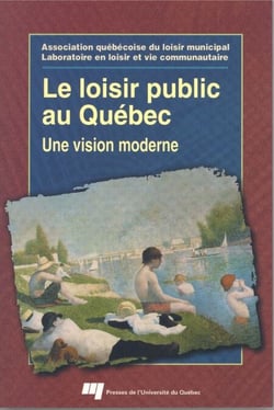 Le loisir public au Québec - Une vision moderne