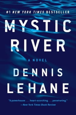 Mystic River - A Novel