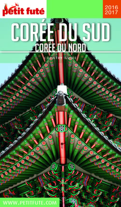 CORÉE DU SUD 2016/2017 Petit Futé