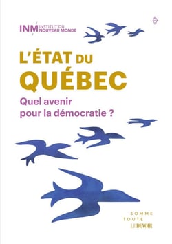 L'État du Québec 2024 - Quel avenir pour la démocratie?