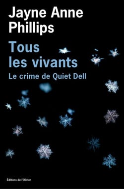Tous les vivants - Le Crime de Quiet Dell - Le Crime de Quiet Dell
