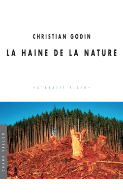 La haine de la nature - HAINE DE LA NATURE