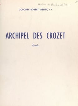 Archipel des Crozet - Étude