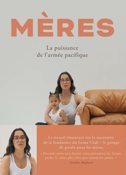 Mères - La puissance de l'armée pacifique