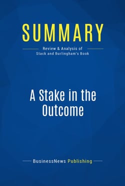 Summary: A Stake in the Outcome - Review and Analysis of Stack and Burlingham's Book