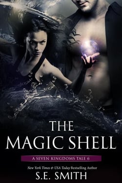 The Magic Shell - The Seven Kingdoms, #6