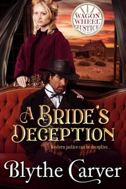 A Bride's Deception - Wagon Wheel Justice, #1